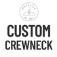 Custom Crewneck